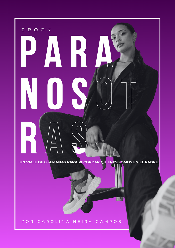carolina neira campos, ebook, para nosotras